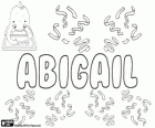 Abigail. Όνομα Εβραϊκά προέλευσης που σημαίνει χαρά του πατέρα