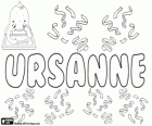 Ursanne, παραλλαγή του Ursula. Ursanne, όνομα που χρησιμοποιείται για αγόρι και κορίτσι
