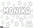 Monika, παραλλαγή του Μόνικα, Μονίκ, Monicka και Monike μεταξύ άλλων. Monika, θηλυκό όνομα στα γερμανικά, Ουγγρικά, Σκανδιναβικές γλώσσες και σλαβικές γλώσσες