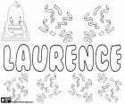 Laurence, γυναικεία μορφή της Lawrence, όνομα της λατινικής προέλευσης. Laurence, όνομα στα γαλλικά και στα αγγλικά